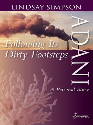 cover image of Adani, Following Its Dirty Footsteps